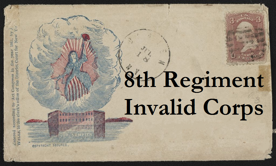 Services Performed By The Invalid Corps – 8th Regiment | Invalid Corps